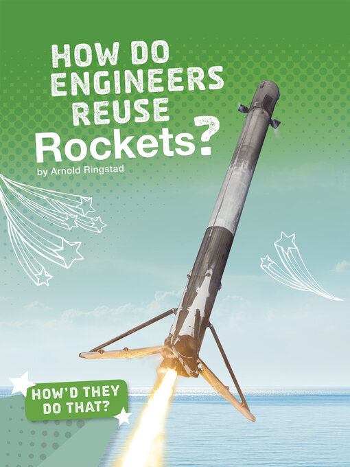 Title details for How Do Engineers Reuse Rockets? by Arnold Ringstad - Wait list